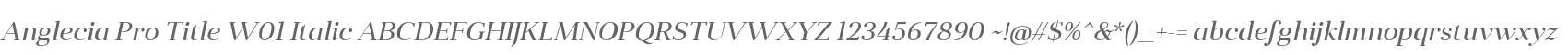 Anglecia Pro Title W01 Italic