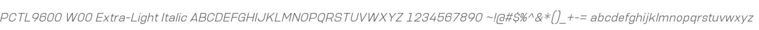 PCTL9600 W00 Extra-Light Italic