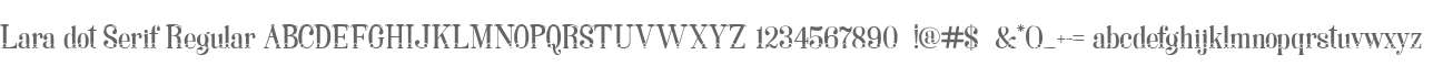 Lara dot Serif Regular