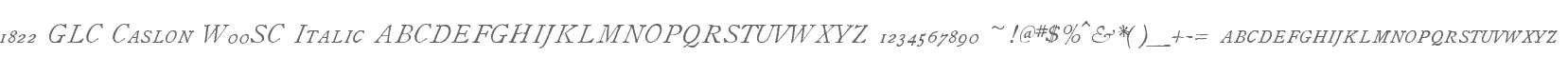 1822 GLC Caslon W00SC Italic