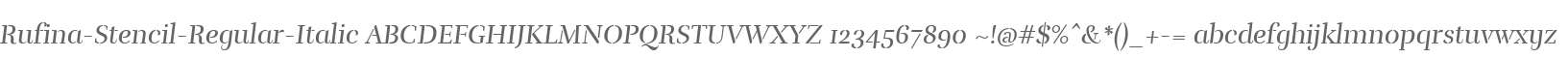 Rufina-Stencil-Regular-Italic