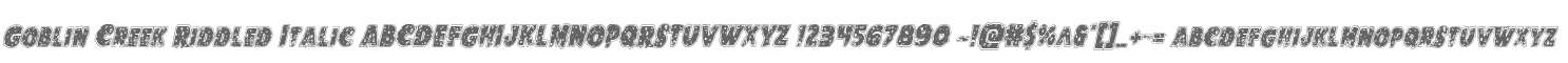 Goblin Creek Riddled Italic