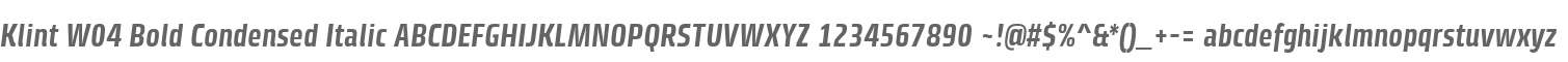 Klint W04 Bold Condensed Italic