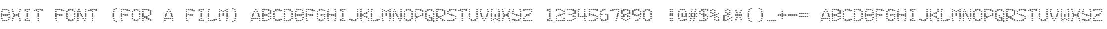Exit font (for a film)