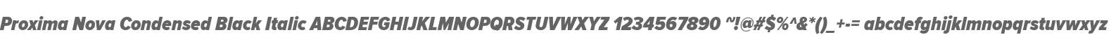 Proxima Nova Condensed Black Italic