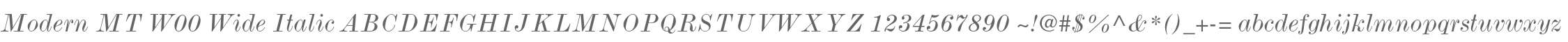 Modern MT W00 Wide Italic