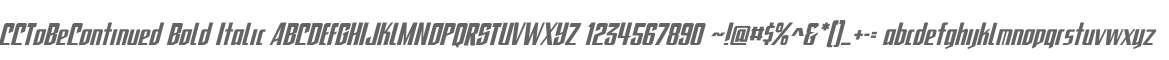 CCToBeContinued Bold Italic