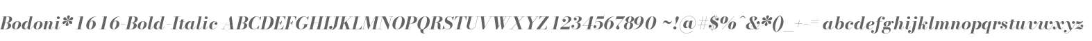 Bodoni* 16 Bold Italic