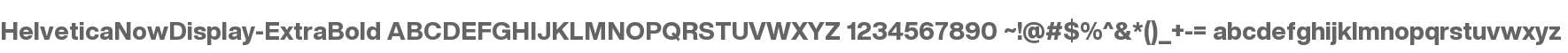 HelveticaNowDisplay-ExtraBold