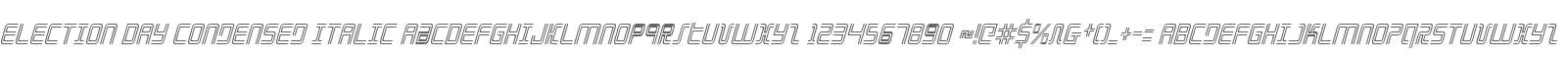 Election Day Condensed Italic