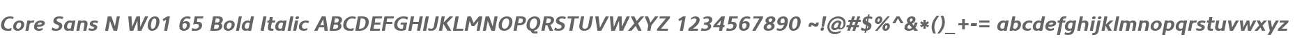 Core Sans N W01 65 Bold Italic