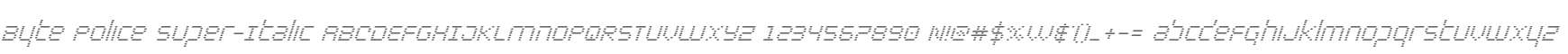 Byte Police Super-Italic