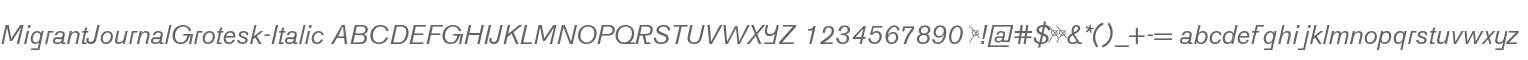 MigrantJournalGrotesk-Italic