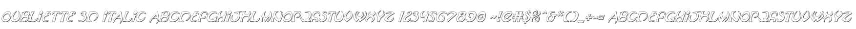 Oubliette 3D Italic