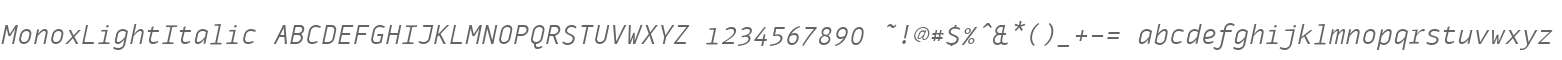 MonoxLightItalic