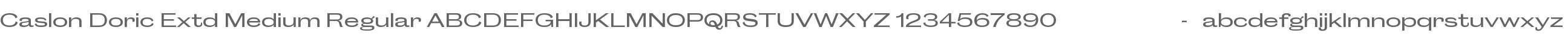 Caslon Doric Extd Medium Regular