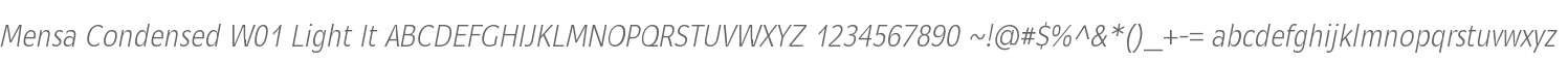 Mensa Condensed W01 Light It