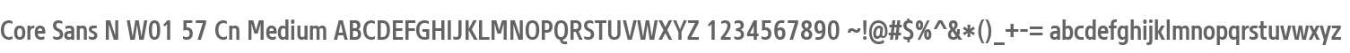 Core Sans N W01 57 Cn Medium