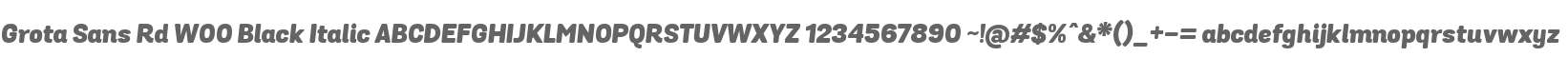 Grota Sans Rd W00 Black Italic
