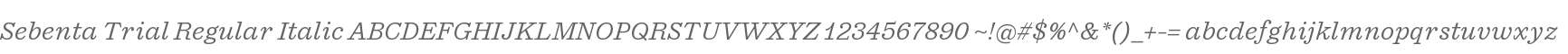 Sebenta Trial Italic