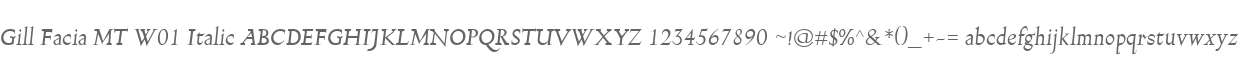 Gill Facia MT W01 Italic