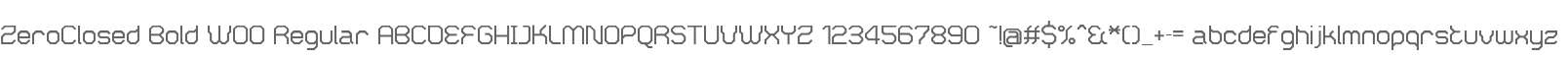 ZeroClosed Bold W00 Regular