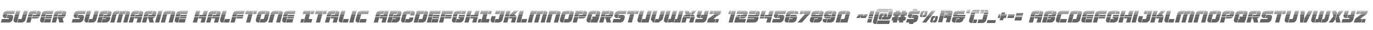 Super Submarine Halftone Italic