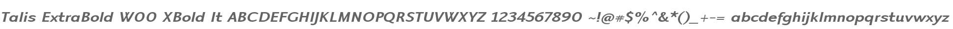 Talis ExtraBold W00 XBold It