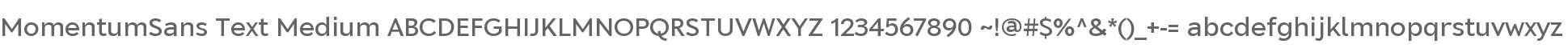 MomentumSans Text Medium