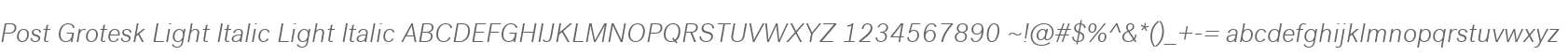 Post Grotesk Light Italic Light Italic