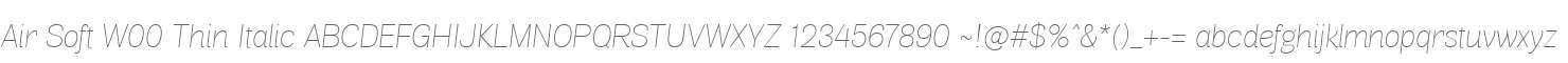 Air Soft W00 Thin Italic