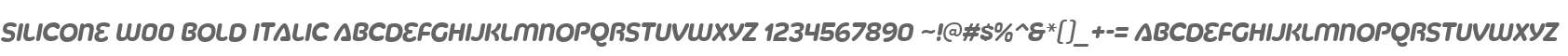 Silicone W00 Bold Italic