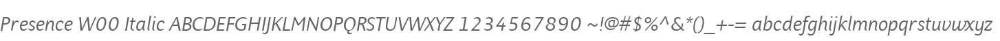 Presence W00 Italic