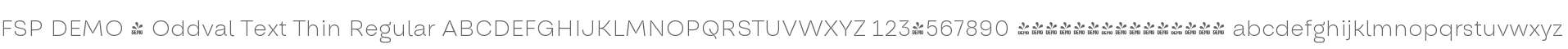 FSP DEMO - Oddval Text Thin