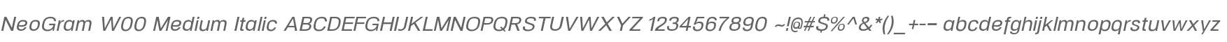 NeoGram W00 Medium Italic
