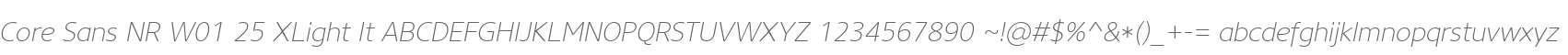 Core Sans NR W01 25 XLight It