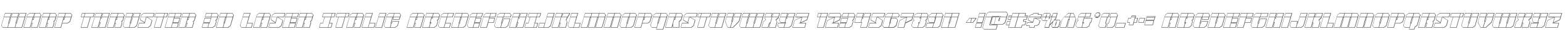 Warp Thruster 3D Laser Italic