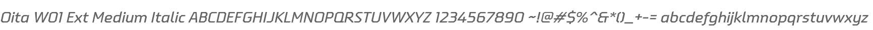 Oita W01 Ext Medium Italic