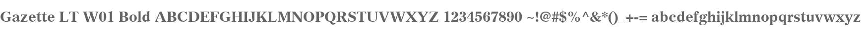 Gazette LT W01 Bold