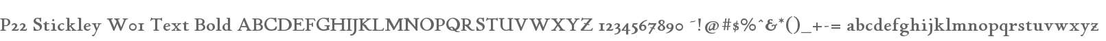P22 Stickley W01 Text Bold