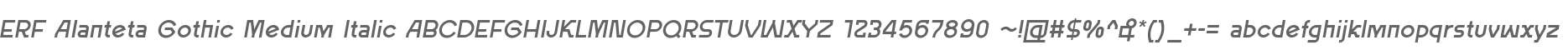 ERF Alanteta Gothic Medium Italic