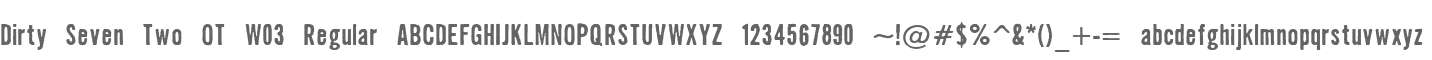 Dirty Seven Two OT W03 Regular