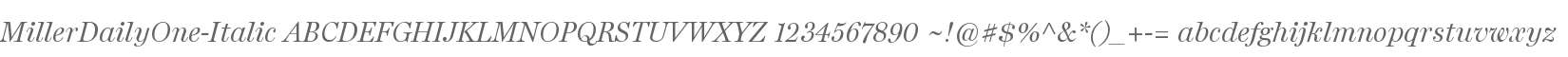 MillerDailyOne-Italic