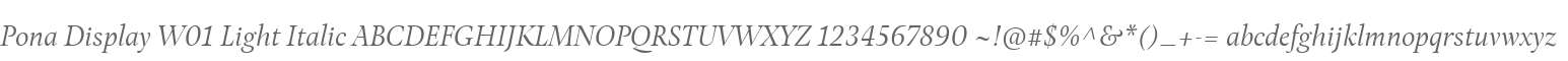 Pona Display W01 Light Italic
