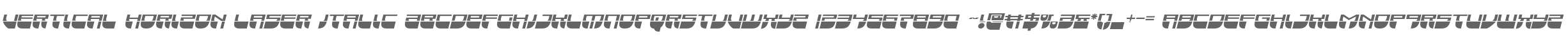 Vertical Horizon Laser Italic