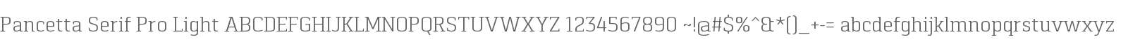Pancetta Serif Pro Light