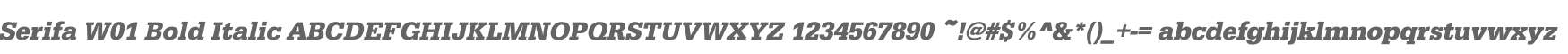 Serifa W01 Bold Italic