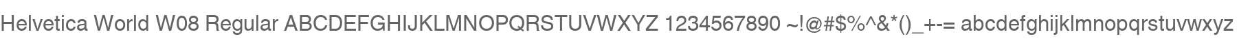 Helvetica World W08 Regular