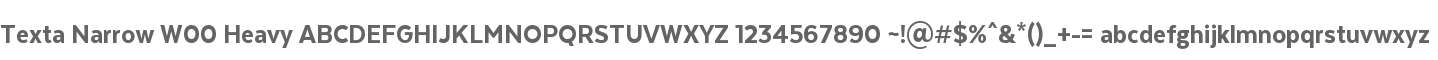 Texta Narrow W00 Heavy