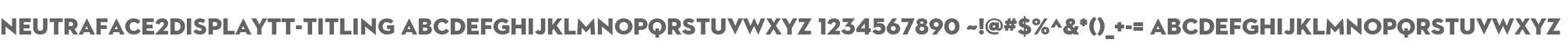 Neutraface2DisplayTT-Titling